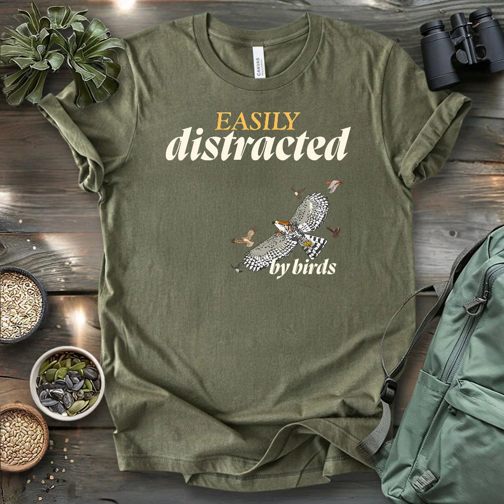Distracted By Birds T-shirt