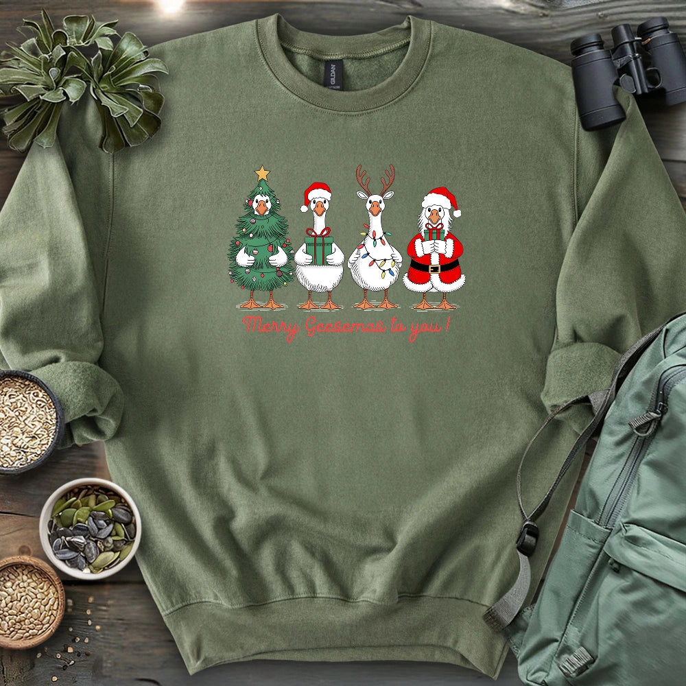 Merry Geesemas To You Sweatshirt