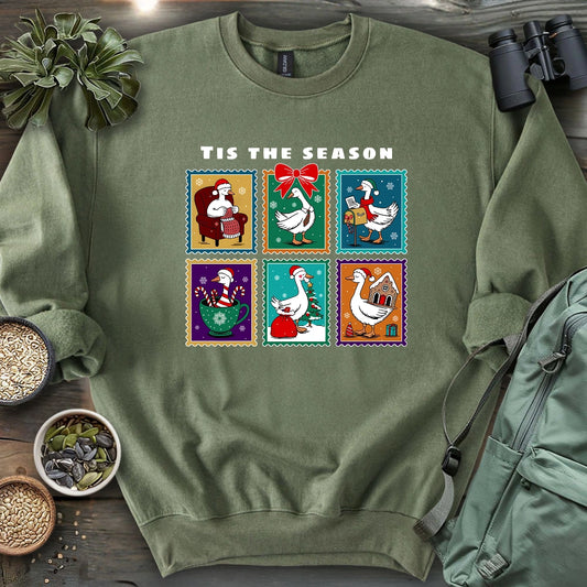 Tis The Season Goose Sweatshirt