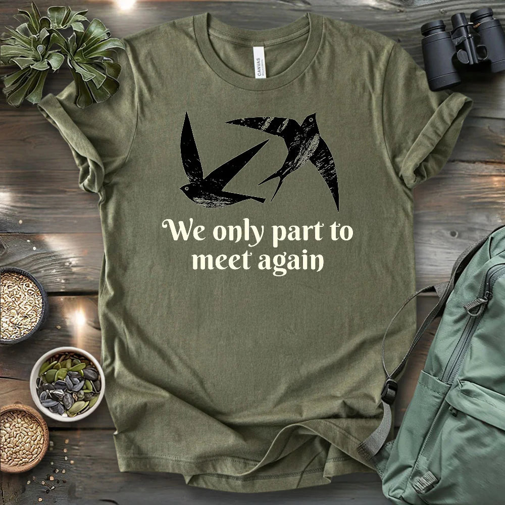 Until Next Bird Walk T-shirt