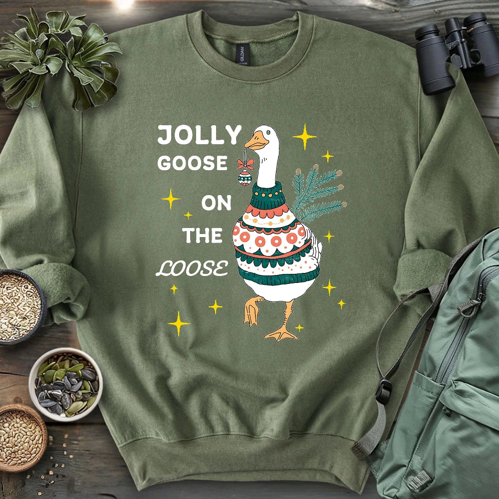 Jolly Goose On The Loose Sweatshirt
