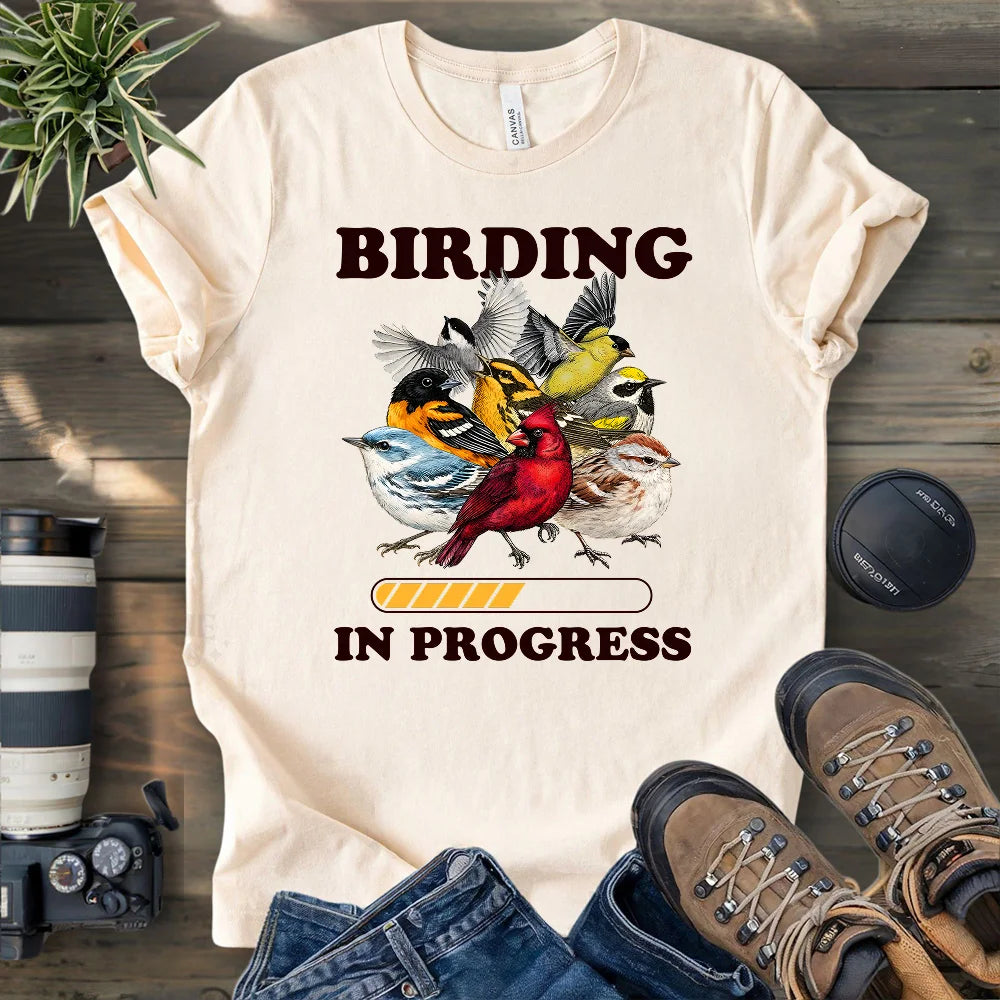 Birding In Progress T-shirt