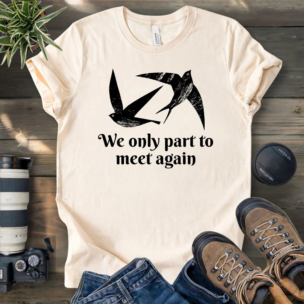 Until Next Bird Walk T-shirt
