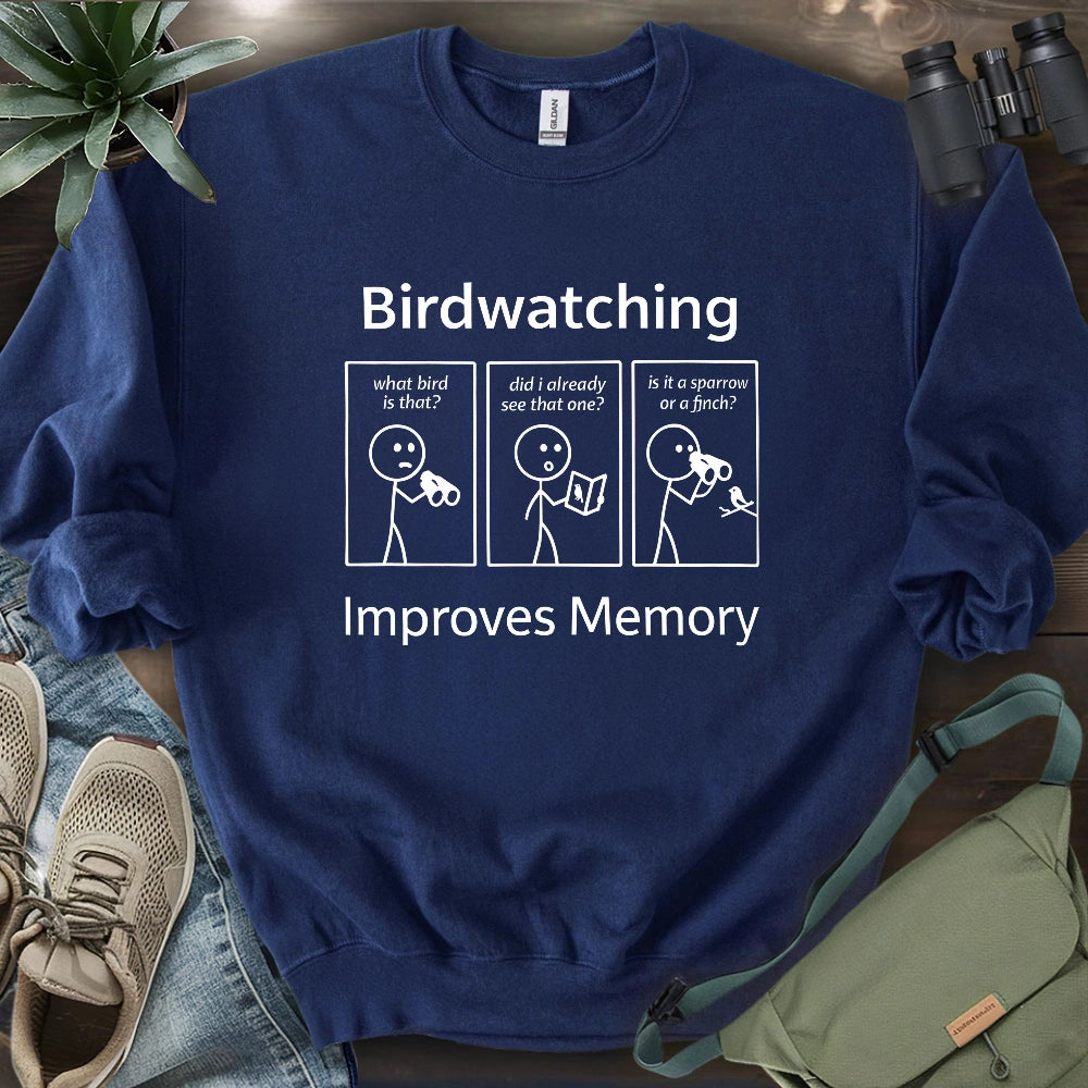 Birdwatching Improve Memory Sweatshirt