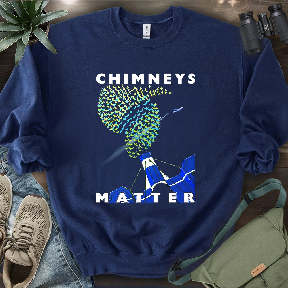 Chimneys Matter Sweatshirt