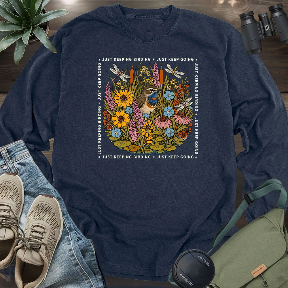 Just Keep Birding Long Sleeve T-shirt
