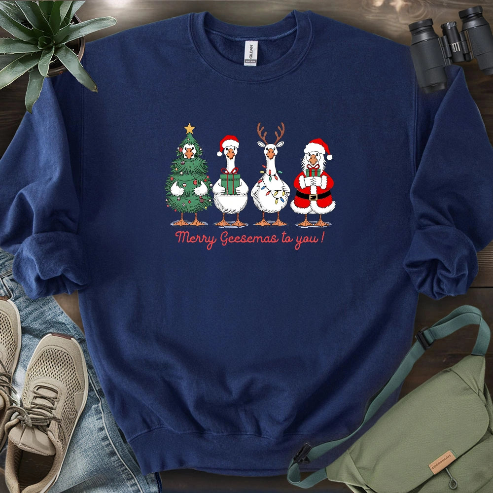 Merry Geesemas To You Sweatshirt