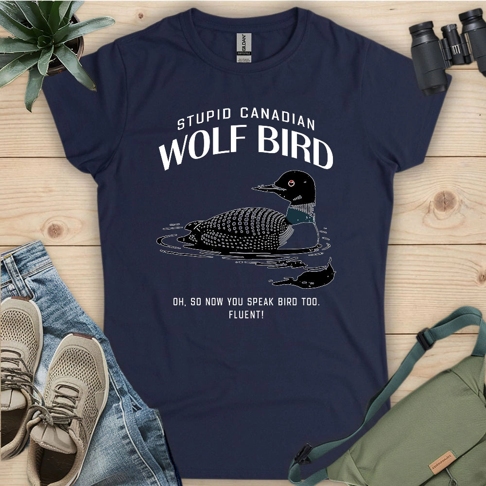 Stupid Canadian Wolf Bird Women's T-shirt