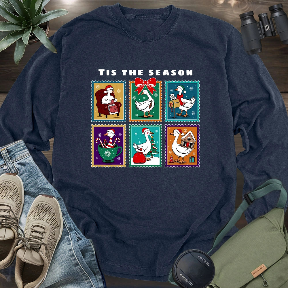 Tis The Season Goose Long Sleeve T-shirt