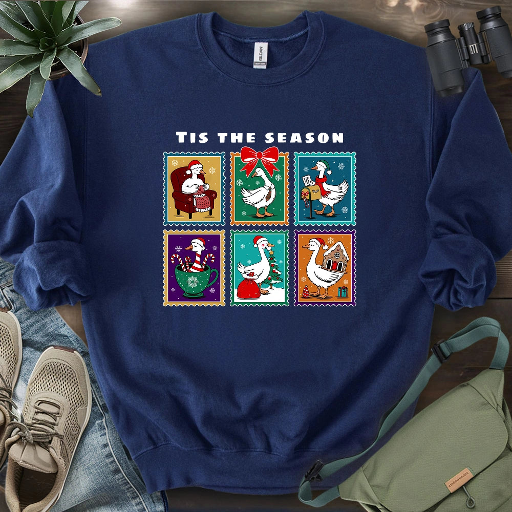 Tis The Season Goose Sweatshirt