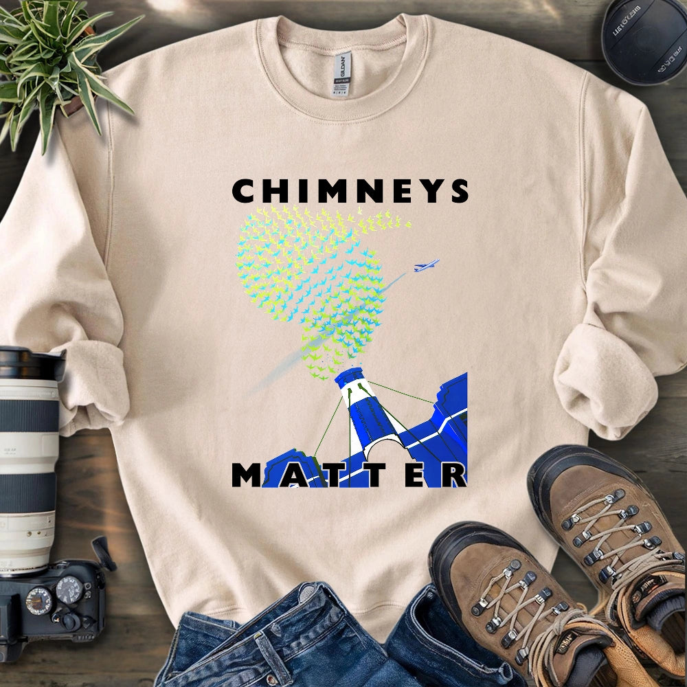 Chimneys Matter Sweatshirt