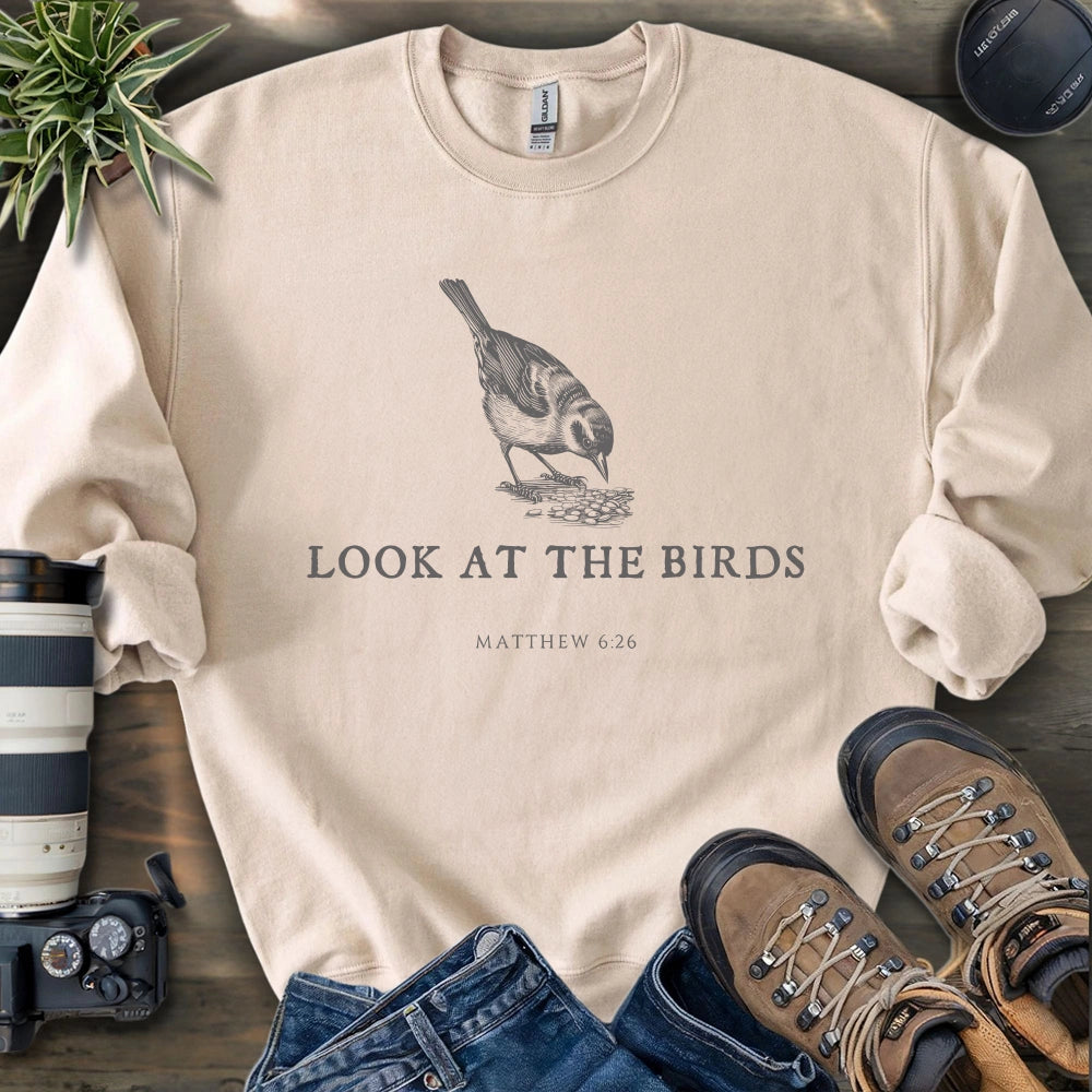 Look At The Birds Sweatshirt
