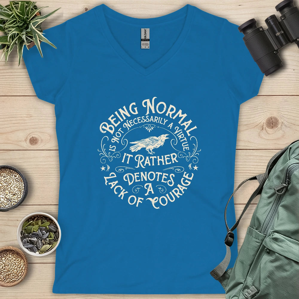 Courage Not To Be Normal Lady V-neck
