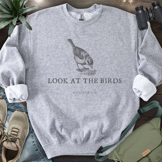 Look At The Birds Sweatshirt