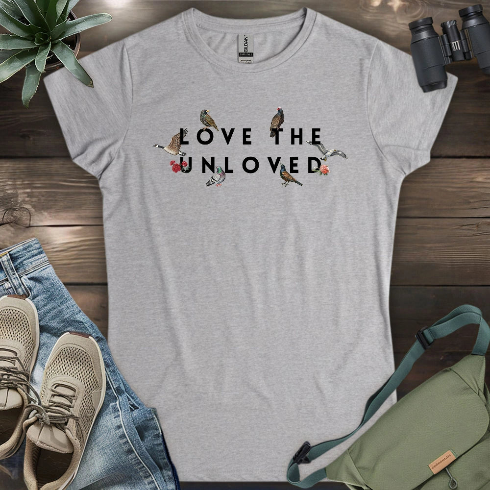 Love The Unloved Women's T-shirt