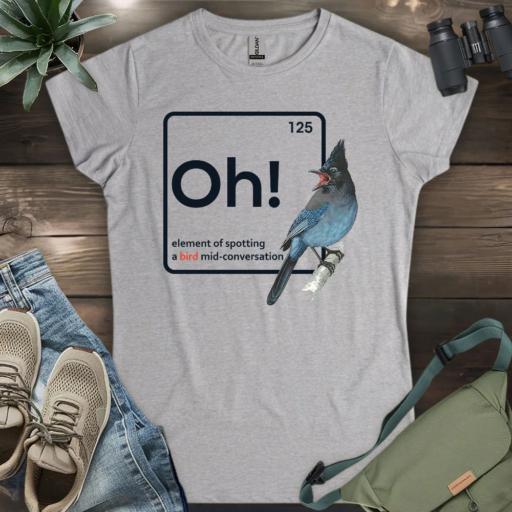Oh, A Bird! Women's T-shirt