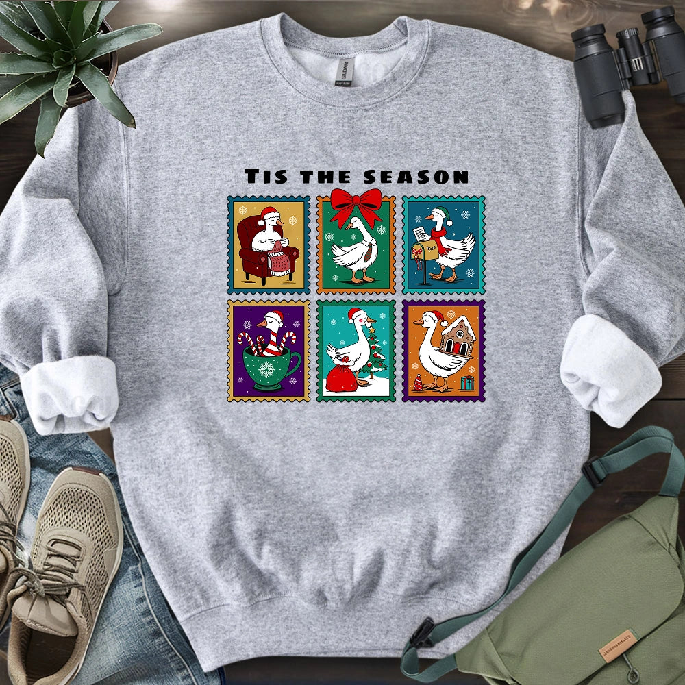 Tis The Season Goose Sweatshirt