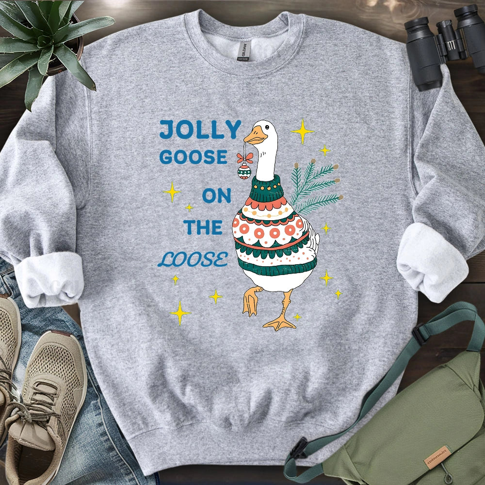 Jolly Goose On The Loose Sweatshirt