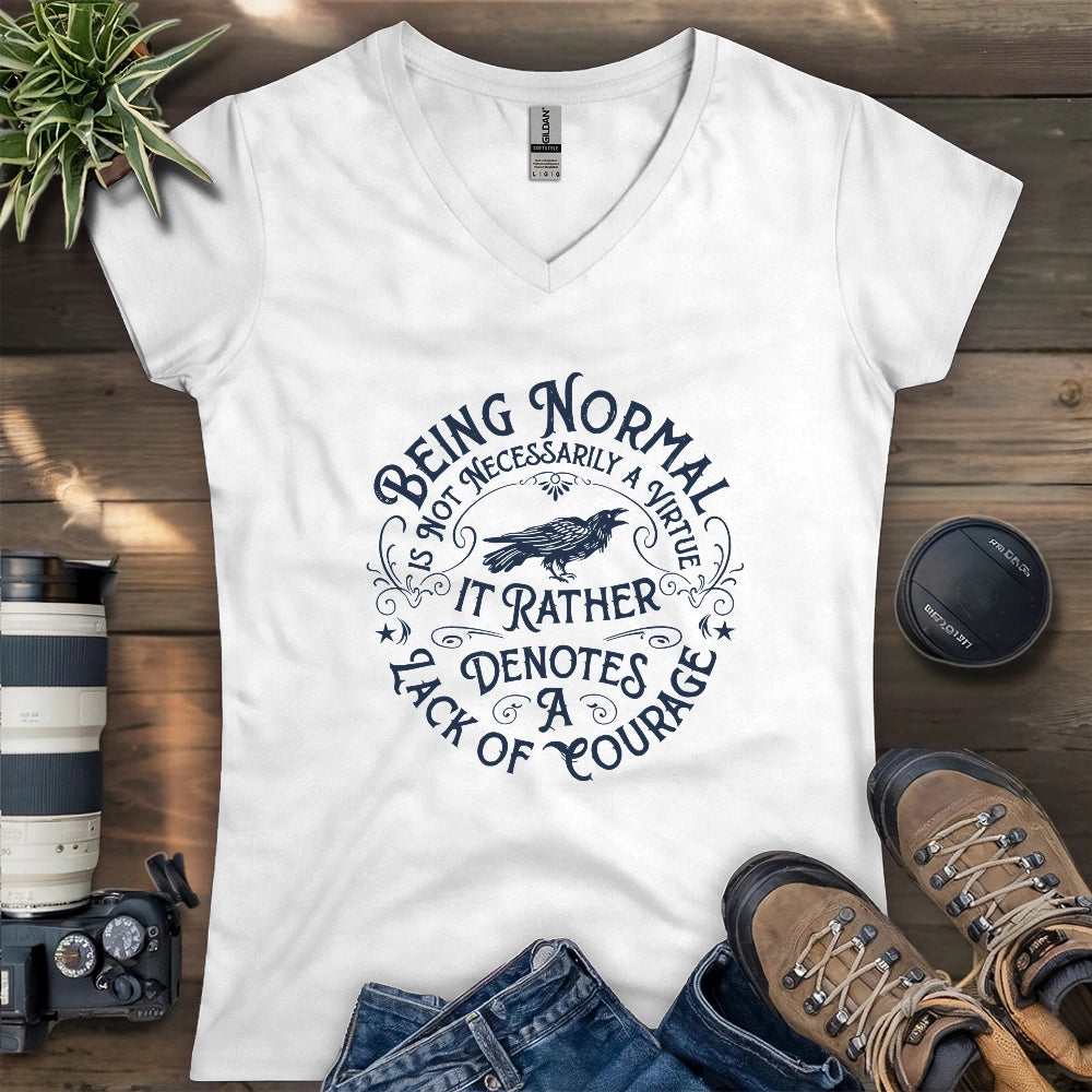 Courage Not To Be Normal Lady V-neck
