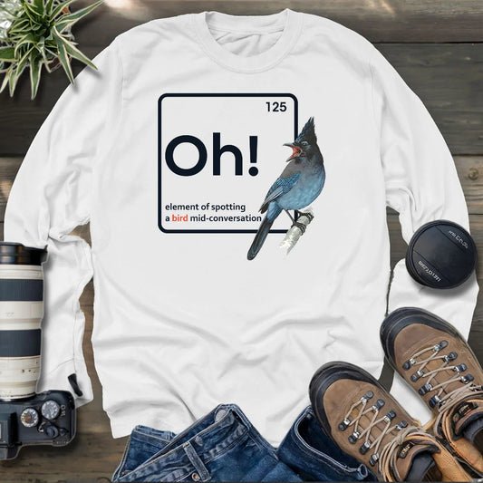 Oh, A Bird! Long Sleeve T-shirt