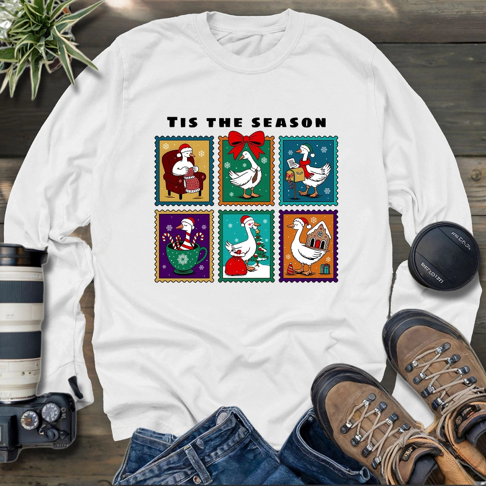 Tis The Season Goose Long Sleeve T-shirt