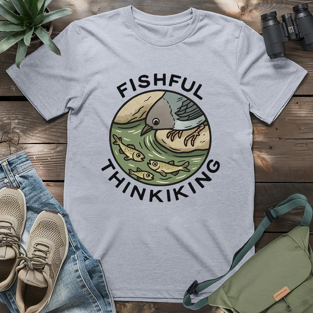 Fishful Thinking T-shirt