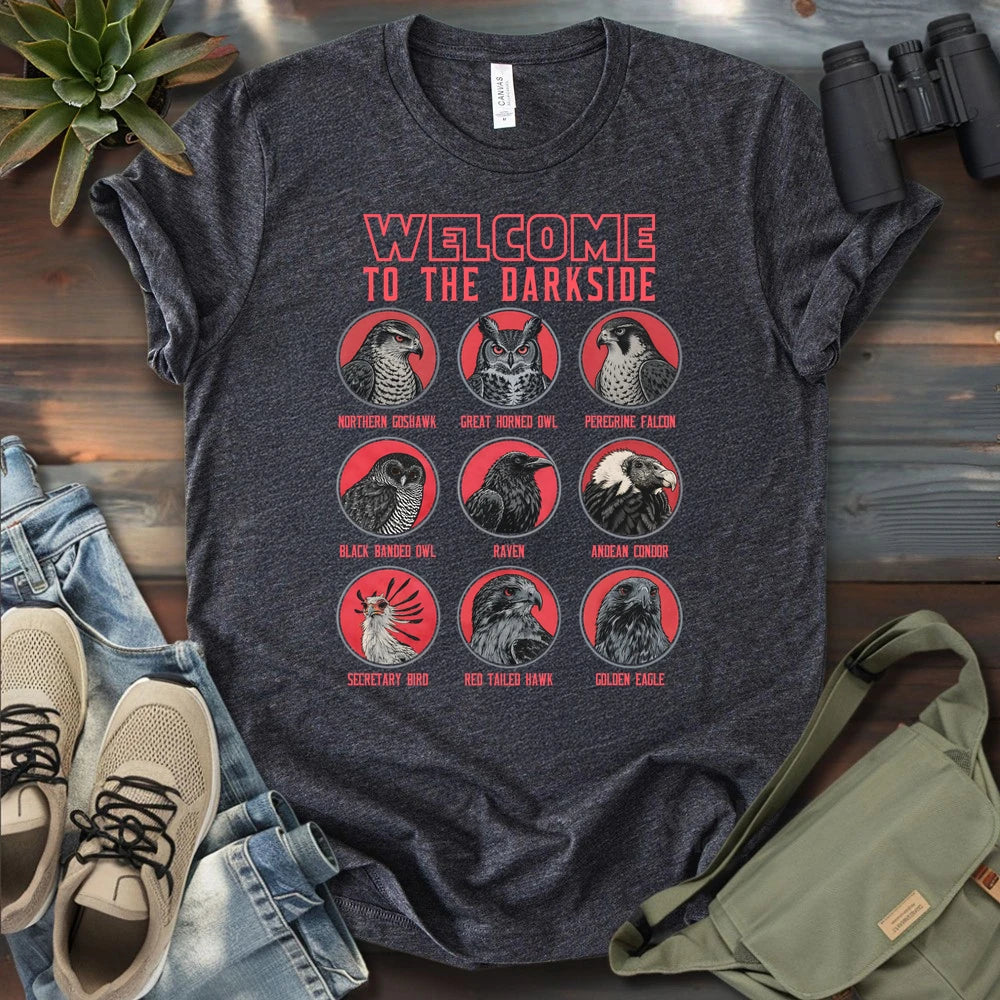 Welcome To The Dark Side T-shirt