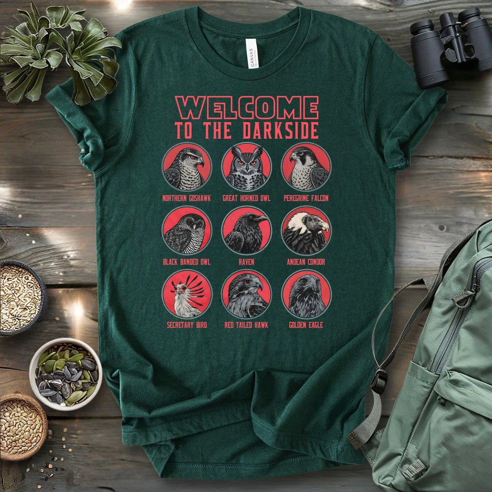 Welcome To The Dark Side T-shirt