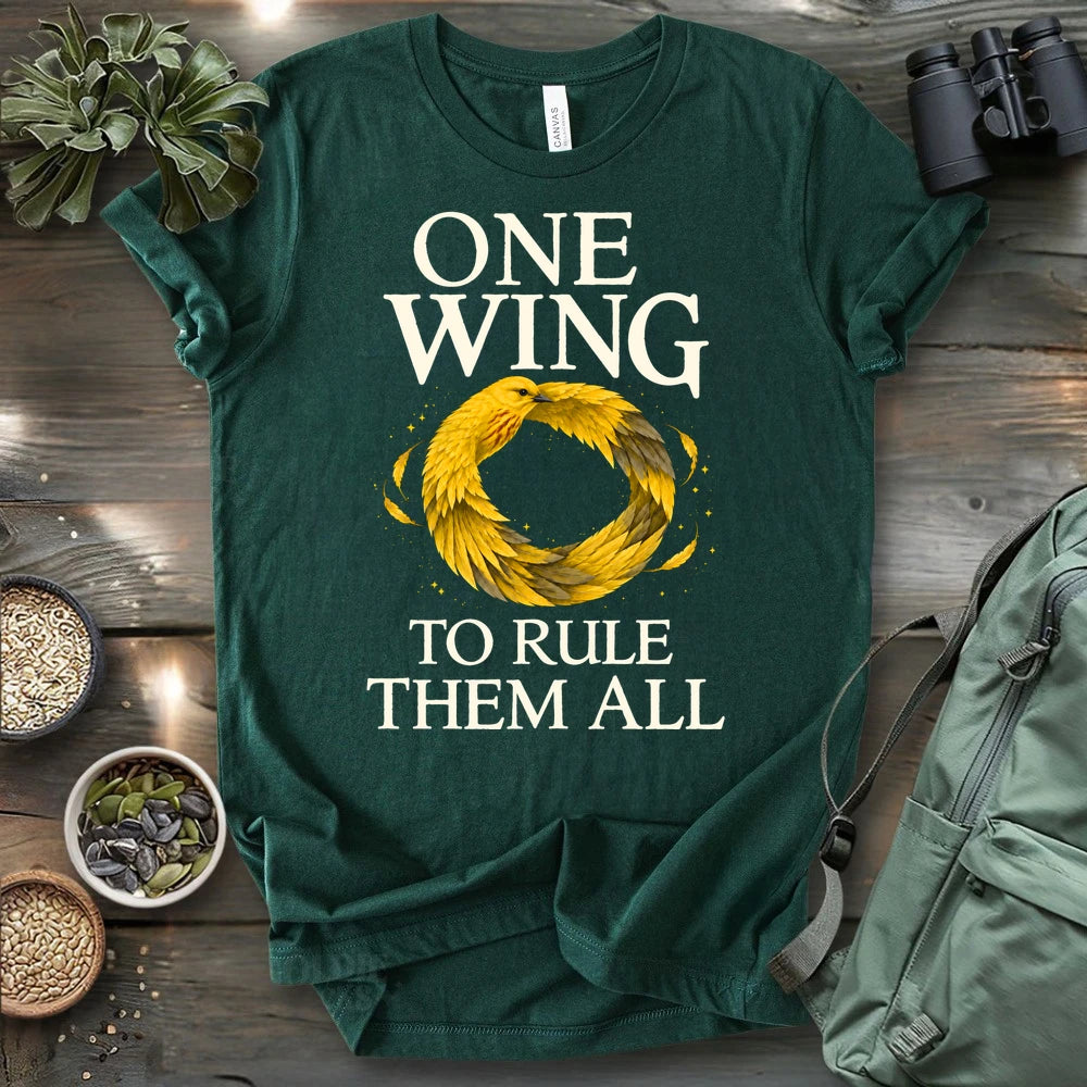 One Wing to Rule Them All T-shirt