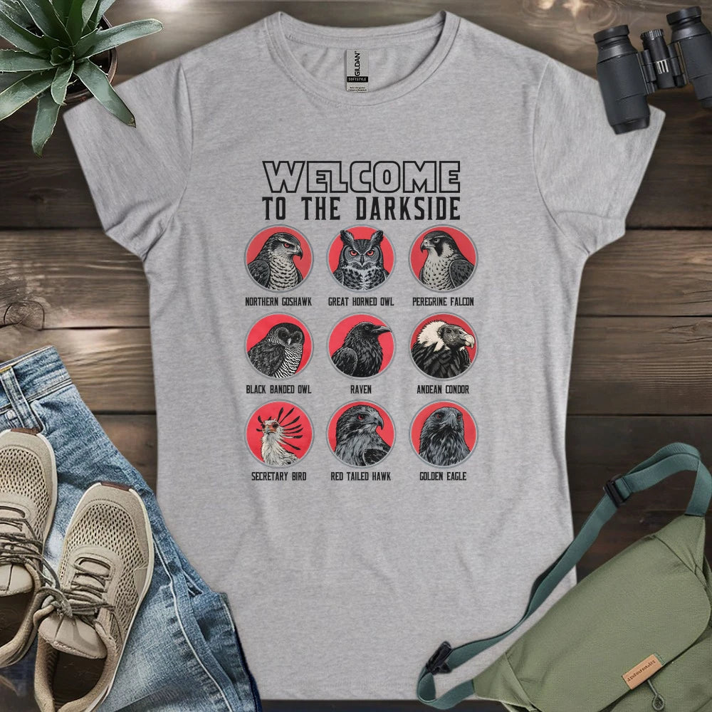 Welcome To The Dark Side Women's T-shirt