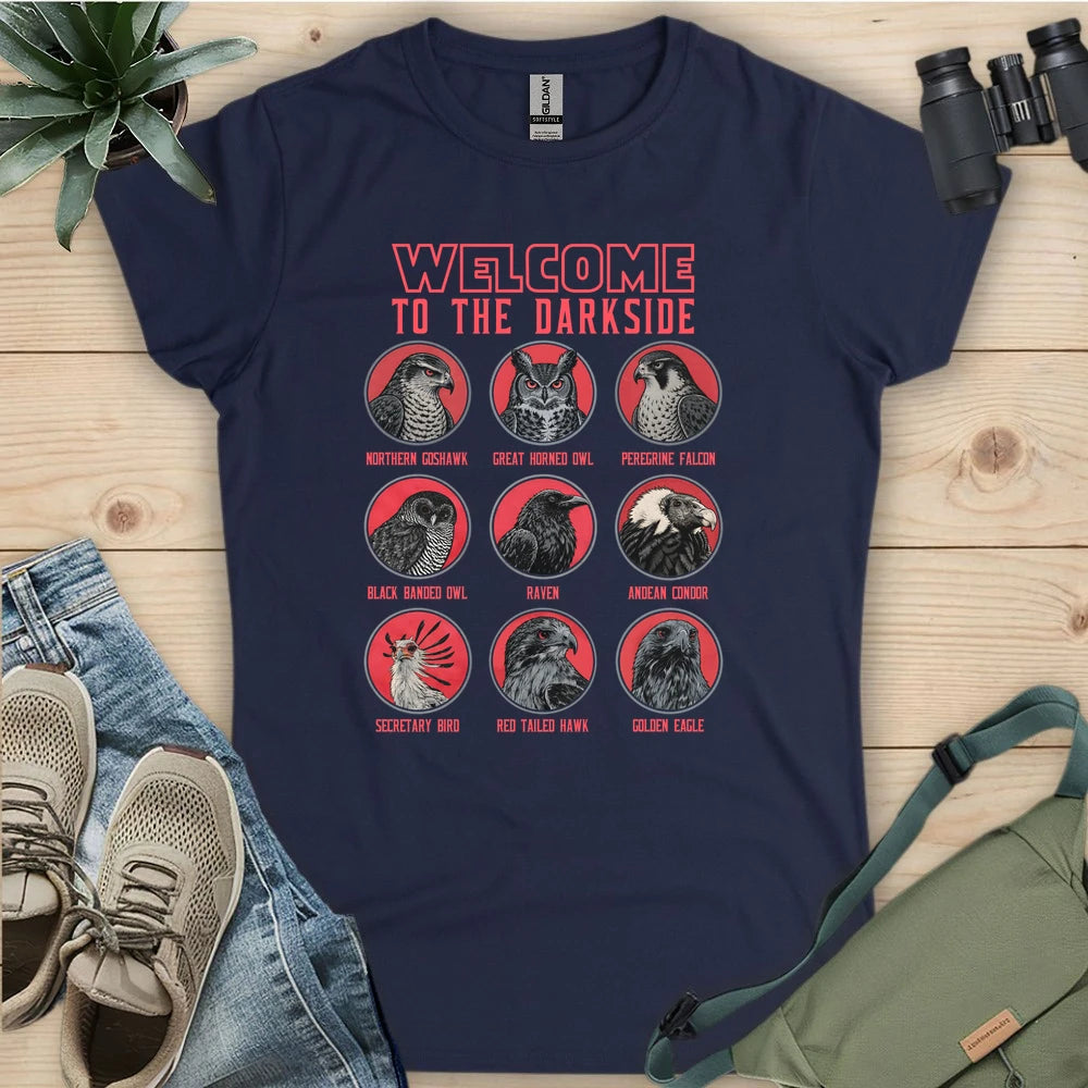 Welcome To The Dark Side Women's T-shirt