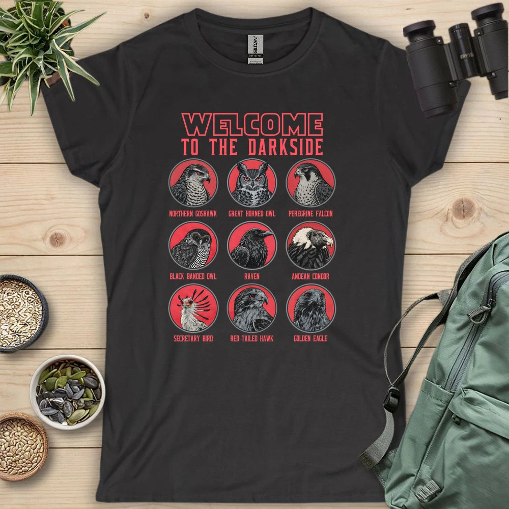 Welcome To The Dark Side Women's T-shirt