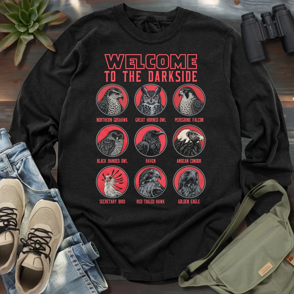 Welcome To The Dark Side Long Sleeve T-shirt