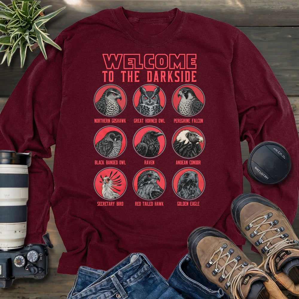 Welcome To The Dark Side Long Sleeve T-shirt