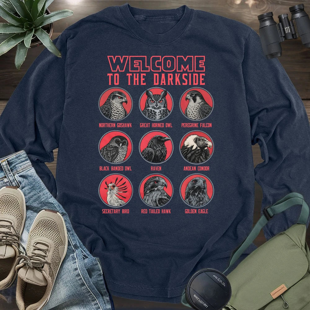 Welcome To The Dark Side Long Sleeve T-shirt