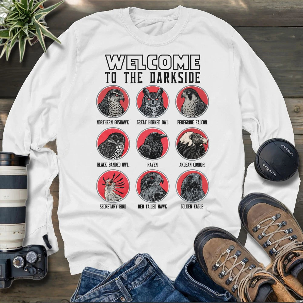 Welcome To The Dark Side Long Sleeve T-shirt
