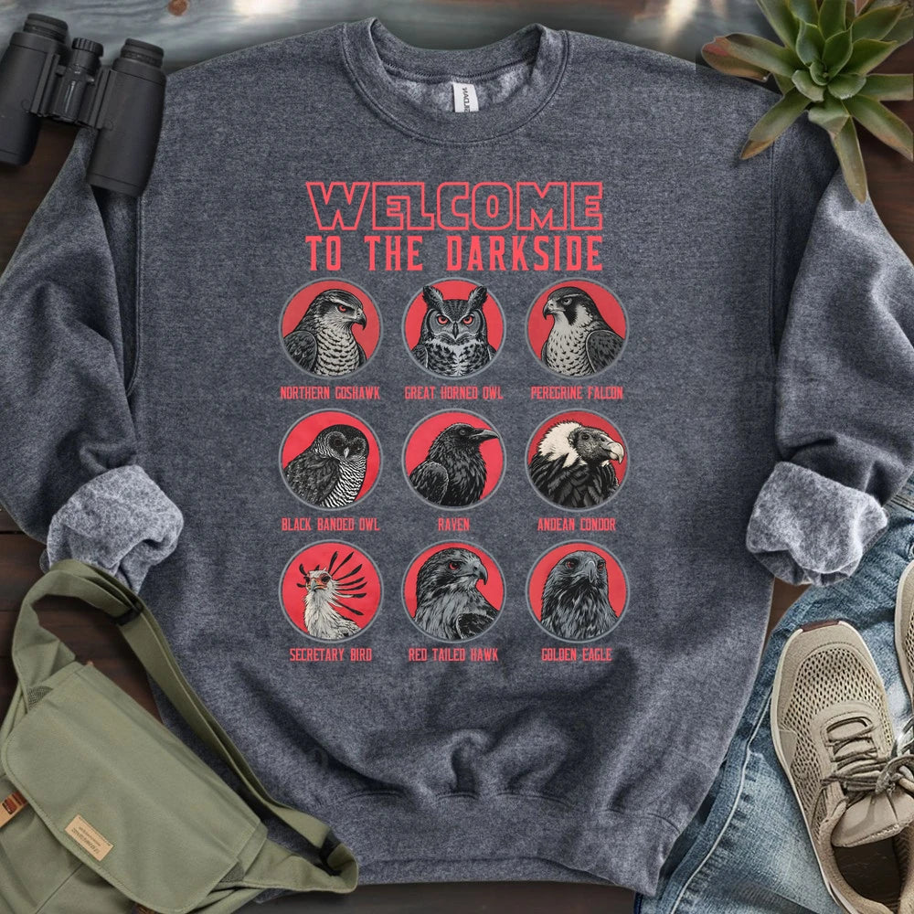 Welcome To The Dark Side Sweatshirt