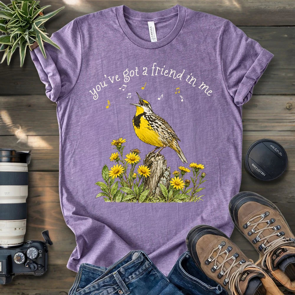 You've Got A Friend In Meadowlark T-shirt