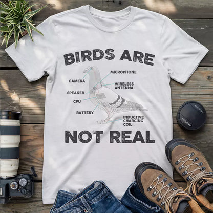 Birds aren't real funny shirt.