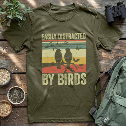 Your easily distracted by birds shirt.