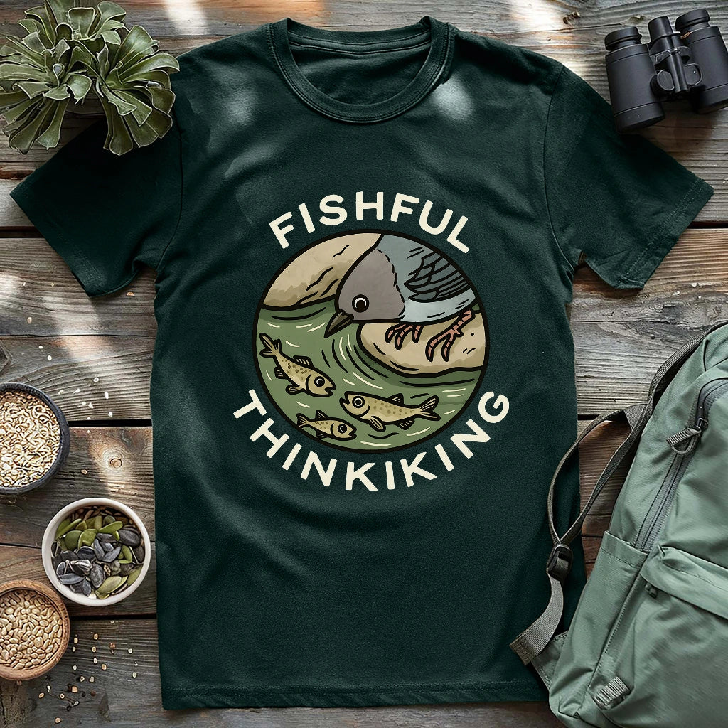 Fishful Thinking T-shirt