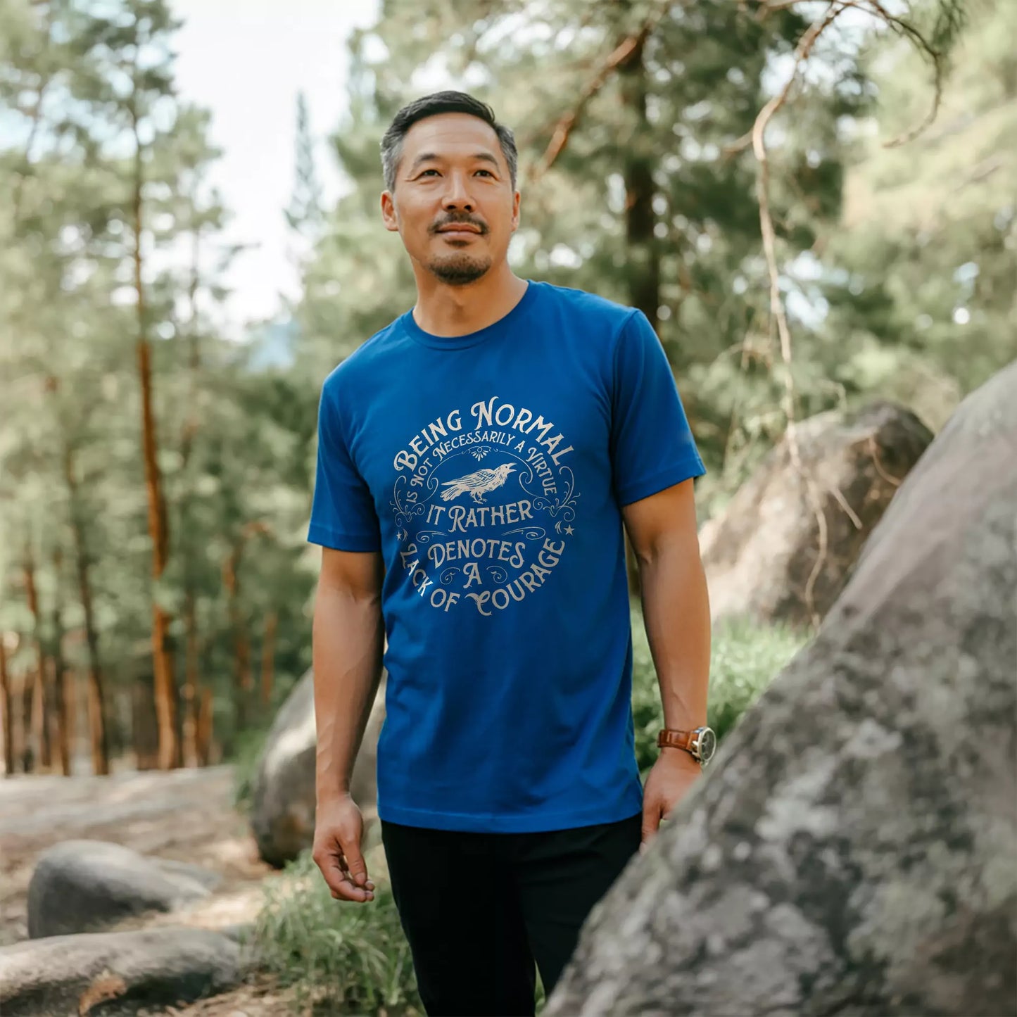 Courage Not To Be Normal T-shirt