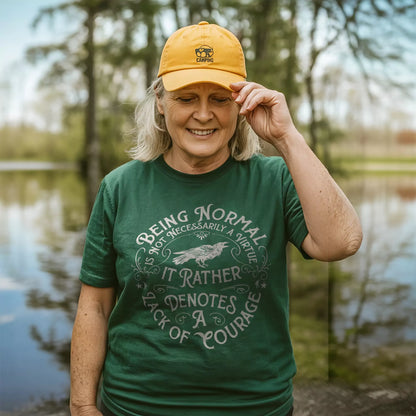 Courage Not To Be Normal T-shirt