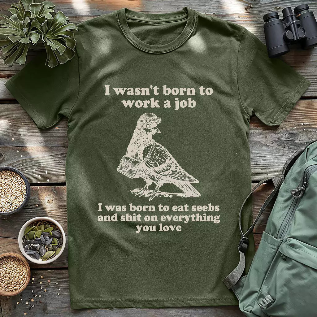 No Job, Just Poop T-shirt