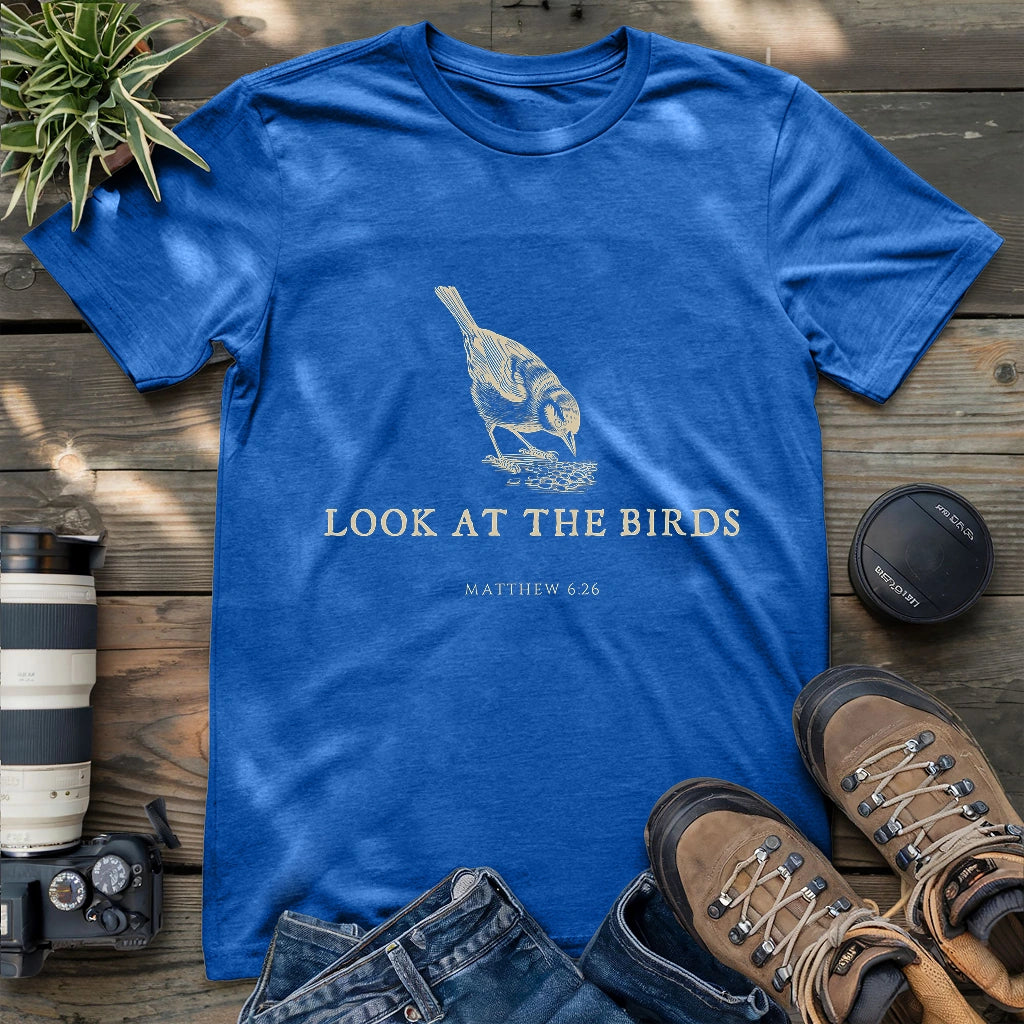 Look At The Birds T-shirt